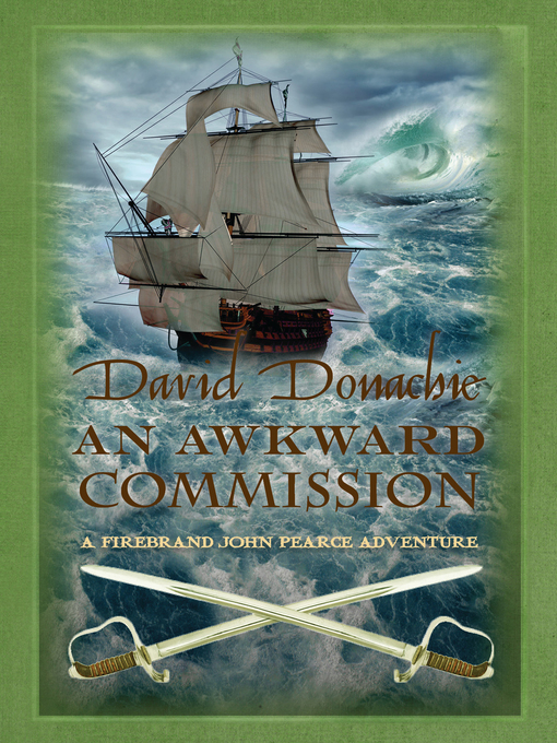Title details for An Awkward Commission by David Donachie - Available